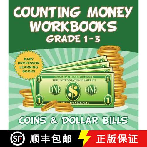 【3-4周达】Counting Money Workbooks Grade 1 - 3: Coins & Dollar Bills (Baby Professor Learning Books) [9781682800508]