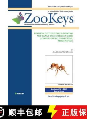 预订 ZooKeys 670: Revision of the Fungus-Farming Ant Genus Sericomyrmex Mayr (Hymenoptera, Formicidae... [9789546428592]