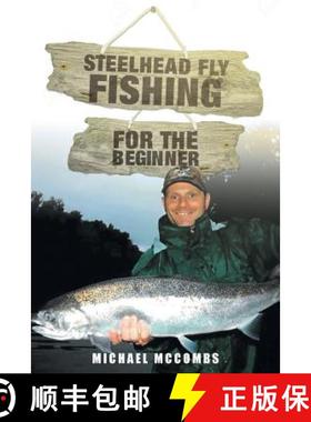 预订 Steelhead Fly-Fishing for the Beginner [9781681397733]