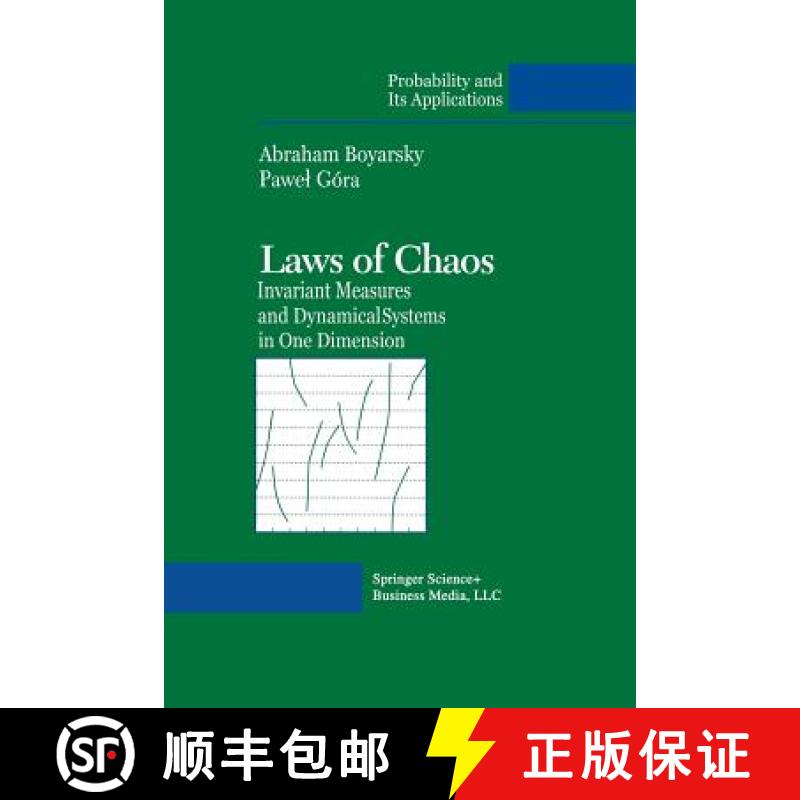 【3-4周达】Laws of Chaos : Invariant Measures and Dynamical Systems in One Dimension [9781461273868]
