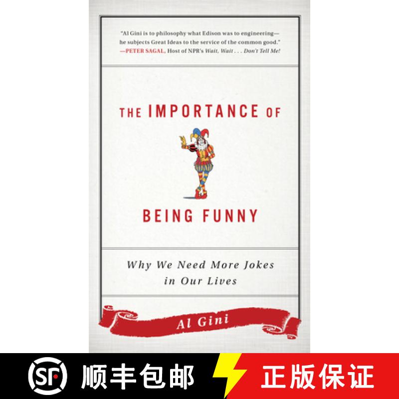 【3-4周达】The Importance of Being Funny : Why We Need More Jokes in Our Lives [9781442281769]