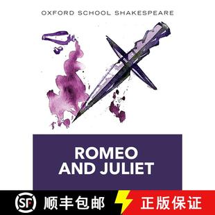 and Juliet 9780198321668 罗密欧与朱丽叶 Shakespeare Romeo School 现货 Oxford