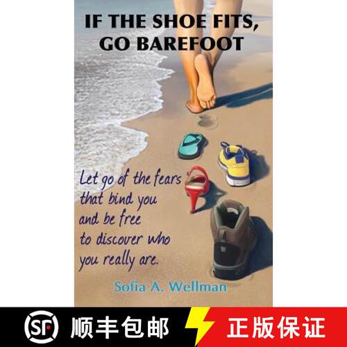 【3-4周达】If the Shoe Fits, Go Barefoot [9780985640903]