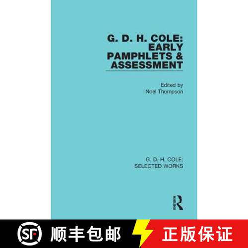 【3-4周达】精装 G. D. H. Cole: Early Pamphlets & Assessment (Rle Cole) [9780415597265]
