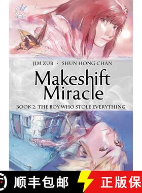 【3-4周达】Makeshift Miracle Book 2: The Boy Who Stole Everything (Hardcover) [9781927925287]