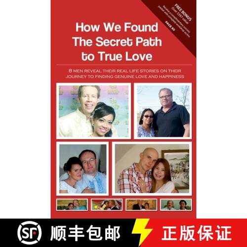 【3-4周达】How We Found The Secret Path to True Love: 8 men reveal their real life stories on their j... [9780989900928]