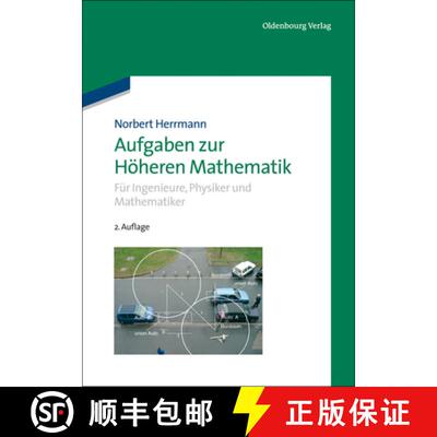 【3-4周达】精装 Aufgaben Zur Höheren Mathematik: Für Ingenieure, Physiker Und Mathematiker [9783486749106]