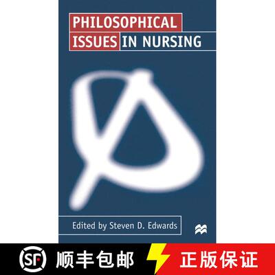【3-4周达】Philosophical Issues in Nursing [9780333672105]