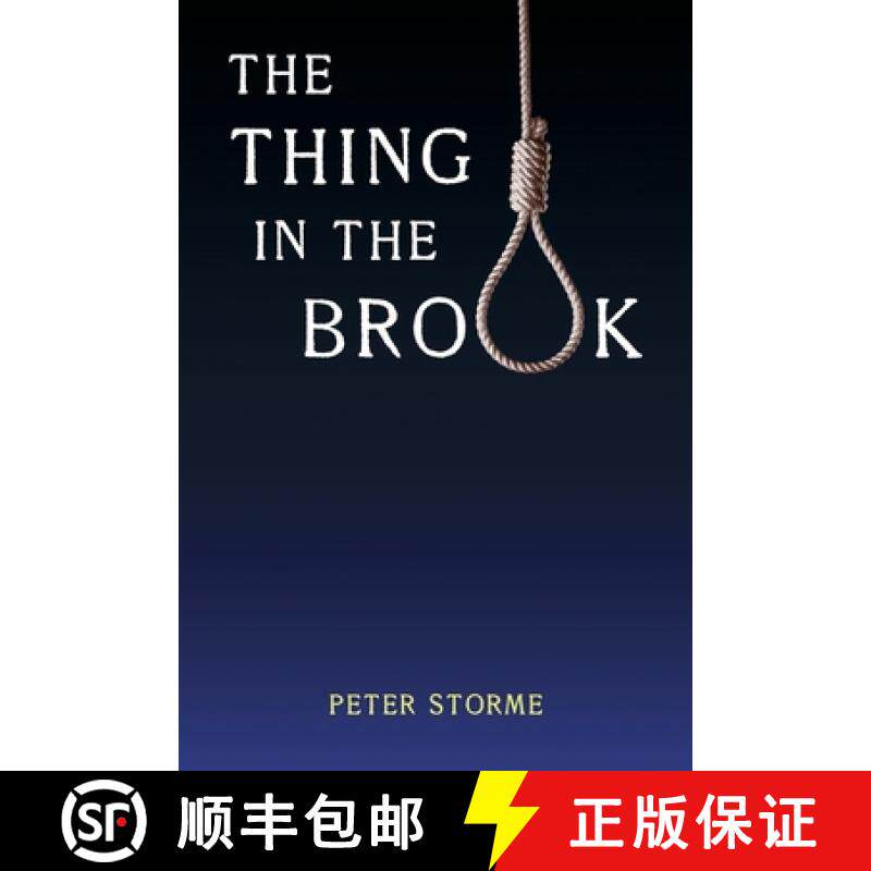 预订 The Thing in the Brook: (Golden-Age Mystery Reprint) [9781616464936]