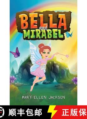 【3-4周达】Bella and Mirabel: Messages of Delight between an Earth Spirit and her Human Sister [9781963636192]