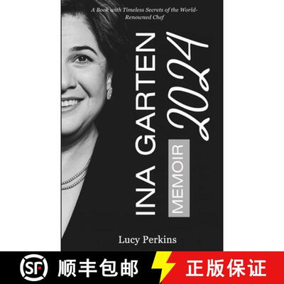 【3-4周达】Ina Garten Memoir 2024: A Book with Timeless Secrets of the World-Renowned Chef [9781300620839]