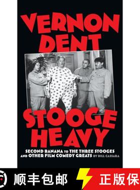 【3-4周达】Vernon Dent (hardback): Stooge Heavy [9798887713595]