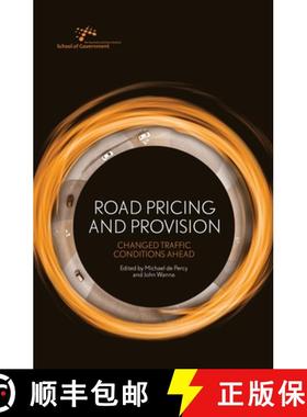 预订 Road Pricing and Provision: Changed Traffic Conditions Ahead [9781760462307]