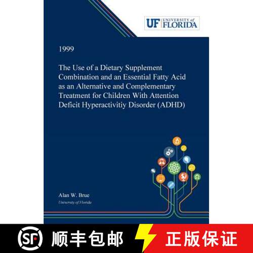 【3-4周达】精装 Use of a Dietary Supplement Combination and an Essential Fatty Acid as an Alternative... [9780530001135]