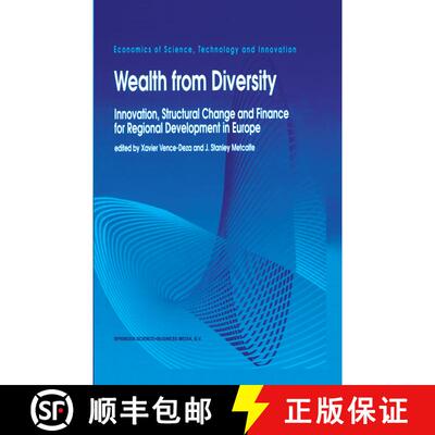【3-4周达】Wealth from Diversity: Innovation, Structural Change and Finance for Regional Development ... [9780792341154]