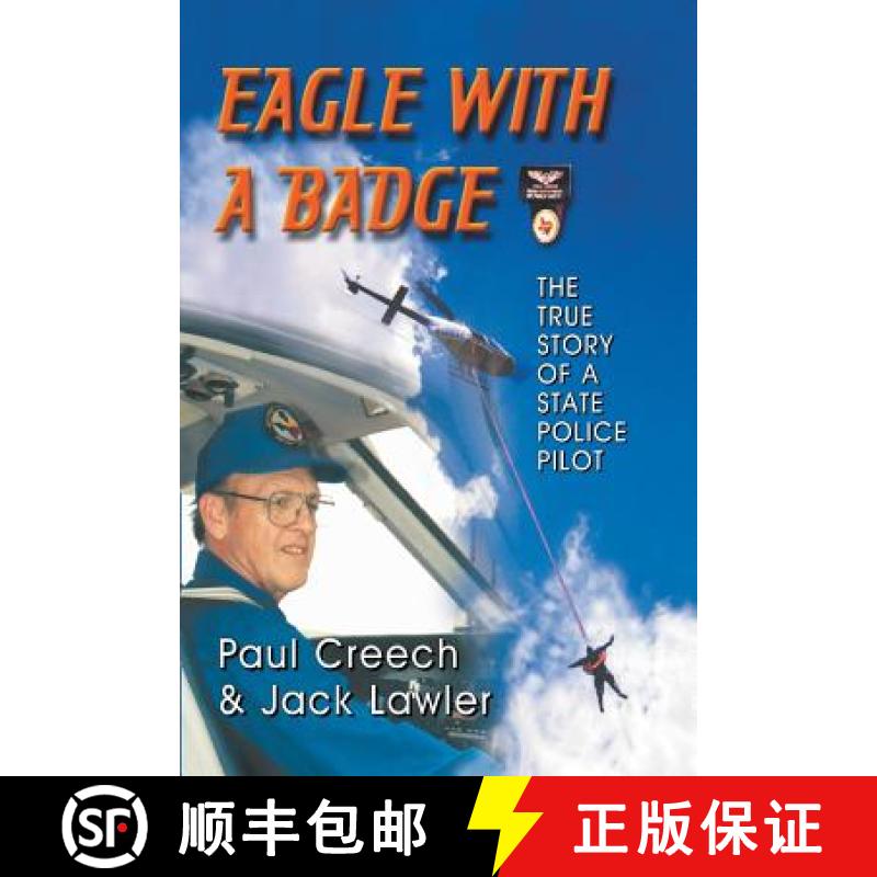 【3-4周达】Eagle with a Badge: The True Story of a State Police Pilot [9781940130583]