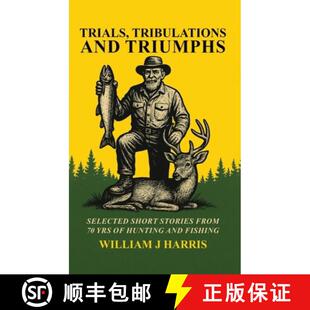 【3-4周达】精装 Trails Tribulations and Triumphs: A book of special short stories distilled from 70 y... [9798295803666]