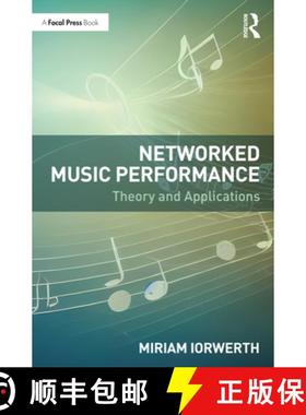 【3-4周达】Networked Music Performance: Theory and Applications [9781032215365]