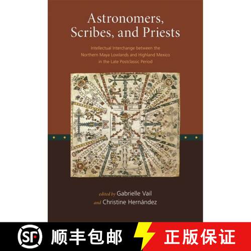 【3-4周达】精装 Astronomers, Scribes, and Priests - Intellectual Interchange between the Northern May... [9780884023463]