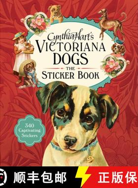 【3-4周达】Cynthia Hart's Victoriana Dogs: The Sticker Book: 340 Captivating Stickers [9781523526154]