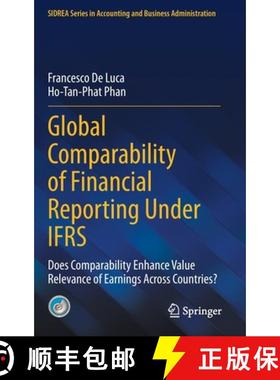 【3-4周达】Global Comparability of Financial Reporting Under IFRS : Does Comparability Enhance Value ... [9783031151552]