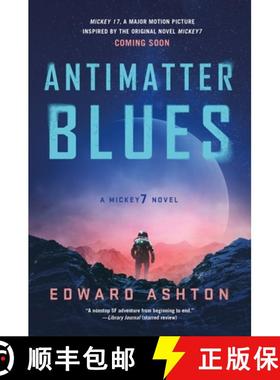 【3-4周达】Antimatter Blues: A Mickey7 Novel [9781250322012]