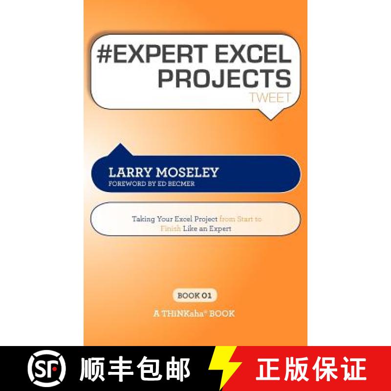 【2-3周达】# EXPERT EXCEL PROJECTS tweet Book01: Taking Your Excel Project From Start To Finish Like ... [9781616990565]