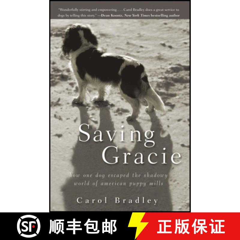 【3-4周达】Saving Gracie: How One Dog Escaped the Shadowy World of American Puppy Mills [9781118012277]