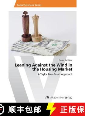 预订 Leaning Against the Wind in the Housing Market [9783639679083]