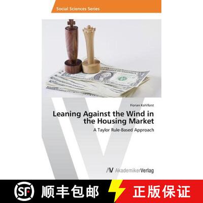 预订 Leaning Against the Wind in the Housing Market [9783639679083]