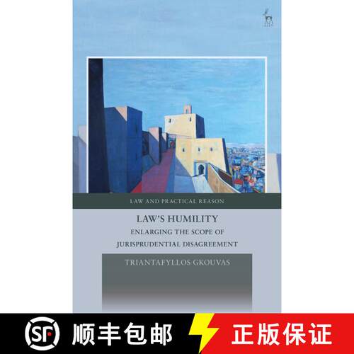 【3-4周达】精装 Law's Humility: Enlarging the Scope of Jurisprudential Disagreement [9781509936502]