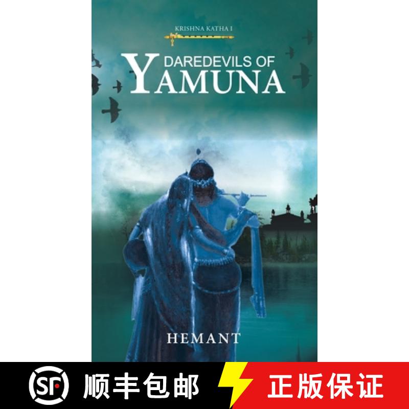 【4周达】Daredevils of Yamuna [9781543705850]