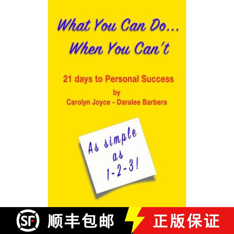 【3-4周达】What You Can Do...When You Can't: Twenty-One Days to Personal Success [9780985142186]