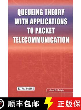 【3-4周达】Queueing Theory with Applications to Packet Telecommunication [9781441935632]