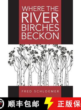 【3-4周达】Where the River Birches Beckon [9781941953273]