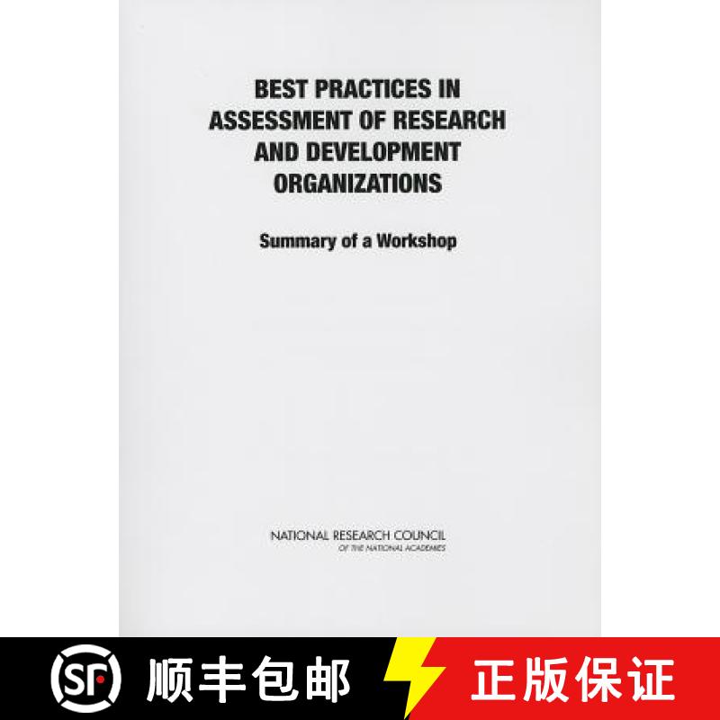 【3-4周达】Best Practices in Assessment of Research and Development Organizations: Summary of a Workshop [9780309266161]