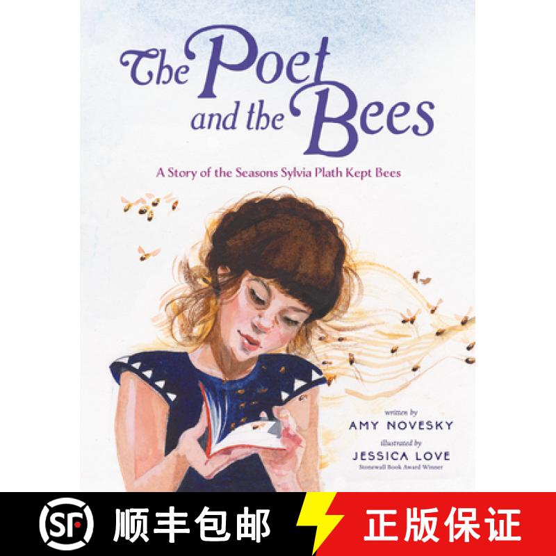 【3-4周达】The Poet and the Bees: A Story of the Seasons Sylvia Plath Kept Bees [9780593526392]