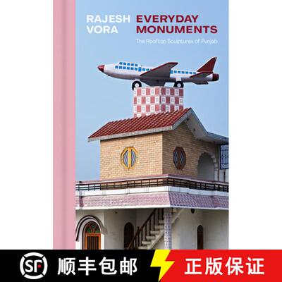【3-4周达】Rajesh Vora: Everyday Monuments--The Rooftop Sculptures of Punjab [9781773272016]