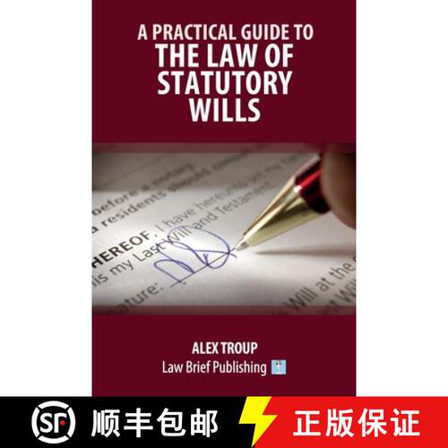 【3-4周达】A Practical Guide to the Law of Statutory Wills [9781913715724]