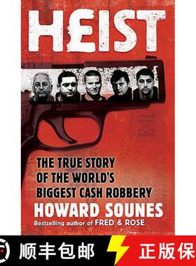 【3-4周达】Heist : The True Story of the World's Biggest Cash Robbery [9781847390554]