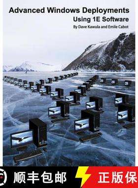 预订 Advanced Windows Deployments Using 1E Software [9789187445125]