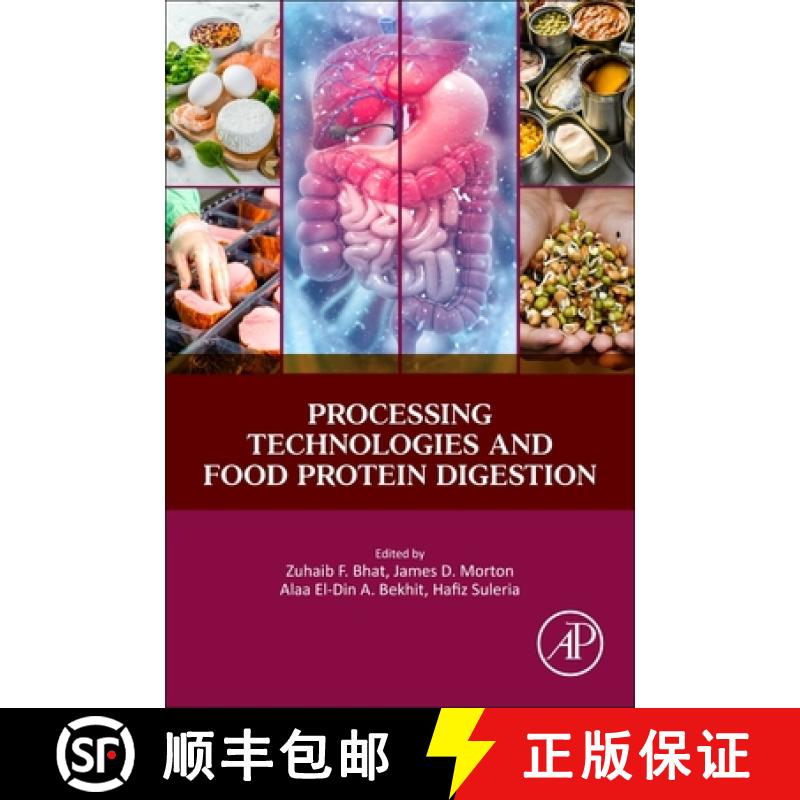 【4周达】Processing Technologies and Food Protein Digestion [9780323950527]