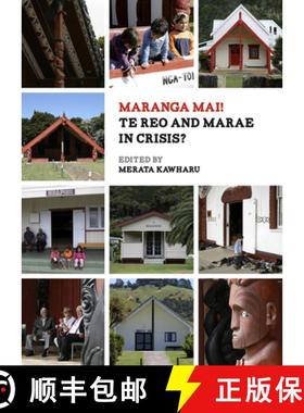 预订 Maranga Mai! Te Reo and Marae in Crisis: Paperback [9781869408053]
