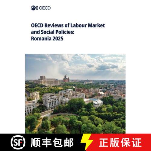 【3-4周达】OECD Reviews of Labour Market and Social Policies: Romania 2025 [9789264520950]