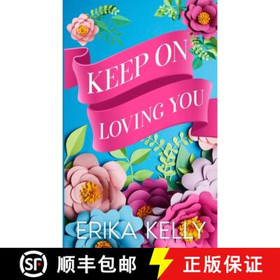 【3-4周达】Keep On Loving You (Alternate Special Edition Cover) [9781955462198]