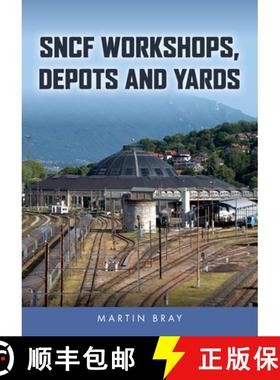 【3-4周达】Sncf Workshops, Depots and Yards [9781398120464]