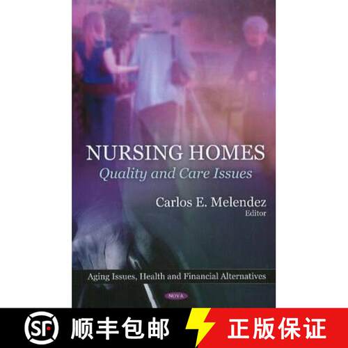 【3-4周达】精装 Nursing Homes: Quality and Care Issues [9781616688554]