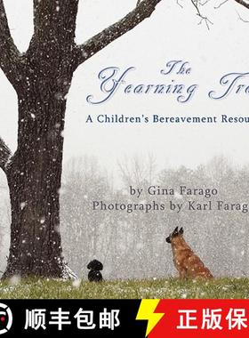 预订 The Yearning Tree: A Children's Bereavement Resource [9780615414850]