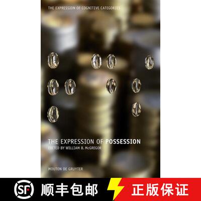 【3-4周达】精装 The Expression of Possession [9783110184372]