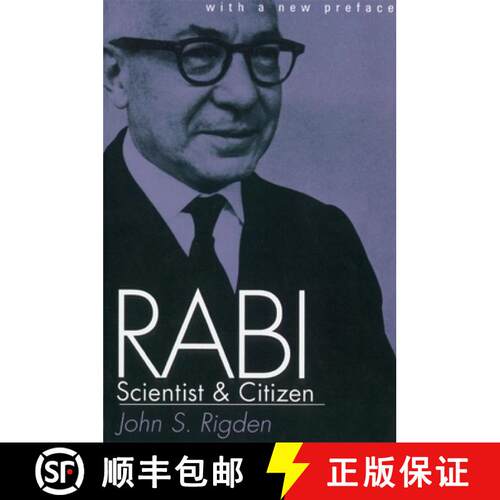 【3-4周达】Rabi, Scientist and Citizen: With a New Preface [9780674004351]